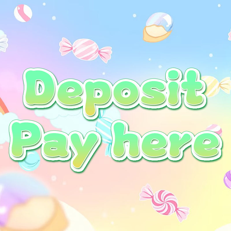 Deposit Pay Here